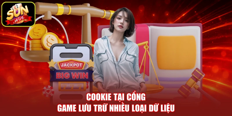 Cookie tại cổng game  lưu trữ nhiều loại dữ liệu